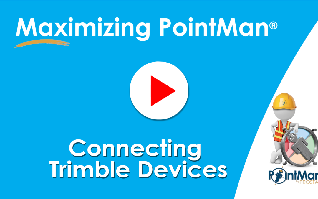 Connecting Trimble Devices to PointMan